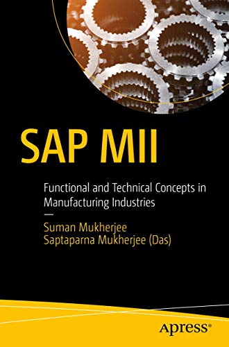 SAP MII Functional and Technical Concepts in Manufacturing Industries [Paperback]