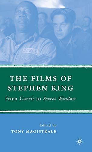 The Films of Stephen King From Carrie to Secret Window [Hardcover]