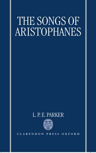 The Songs of Aristophanes [Hardcover]