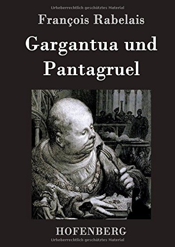 Gargantua Und Pantagruel (german Edition) [Hardcover]