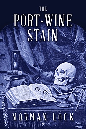 The Port-Wine Stain [Paperback]