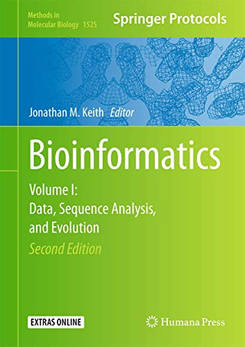 Bioinformatics Volume I Data, Sequence Analysis, and Evolution [Hardcover]