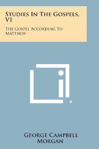 Studies in the Gospels, V1  The Gospel According to Matthew [Paperback]