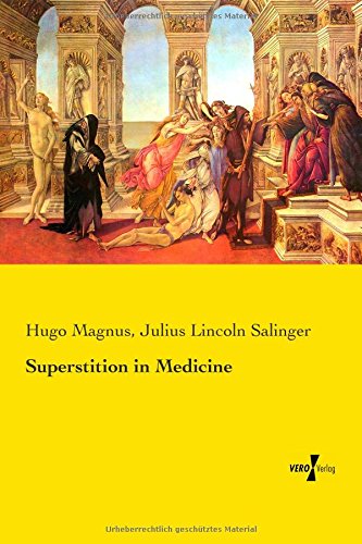 Superstition In Medicine [Paperback]