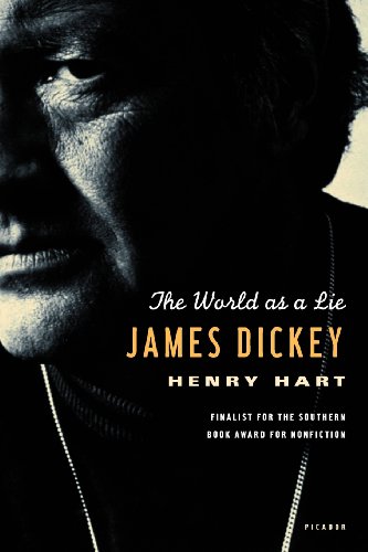 James Dickey The World as a Lie [Paperback]