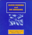 Queen Rearing And Bee Breeding [Paperback]