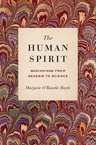Human Spirit  Beginnings from Genesis to Science [Paperback]