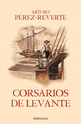 Corsarios de Levante / Pirates of the Levant [Paperback]