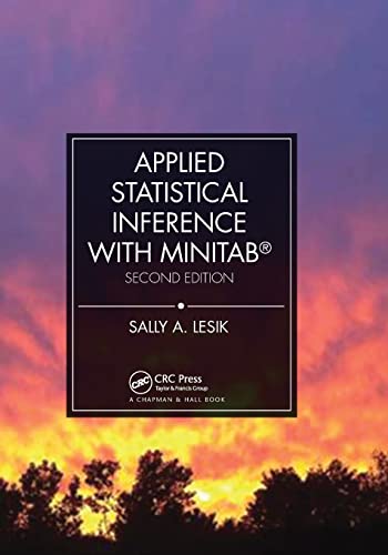 Applied Statistical Inference with MINITAB?, Second Edition [Paperback]