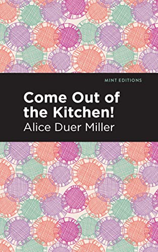 Come Out of the Kitchen [Paperback]