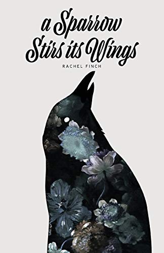 Sparrow Stirs Its Wings [Paperback]