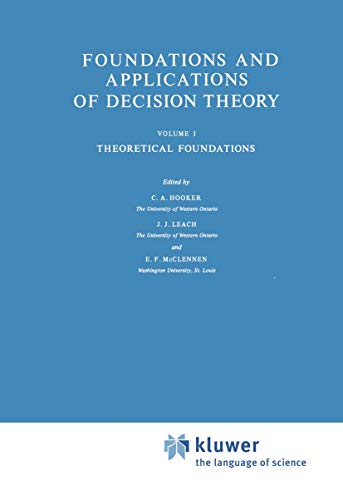 Foundations and Applications of Decision Theory Volume I Theoretical Foundation [Paperback]