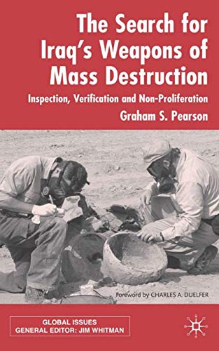 The Search For Iraq's Weapons of Mass Destruction Inspection, Verification and  [Hardcover]