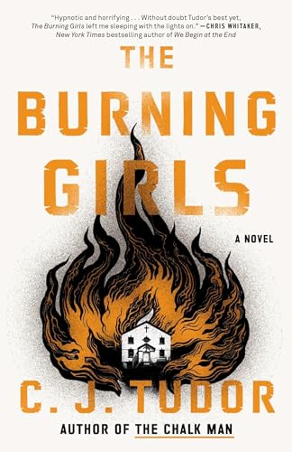 The Burning Girls A Novel [Paperback]