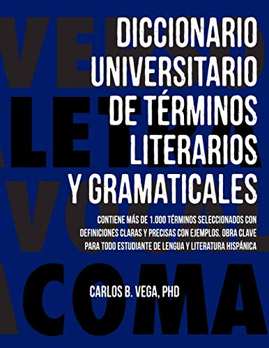 Diccionario Universitario De Terminos Literarios Y Gramaticales (spanish Edition [Paperback]