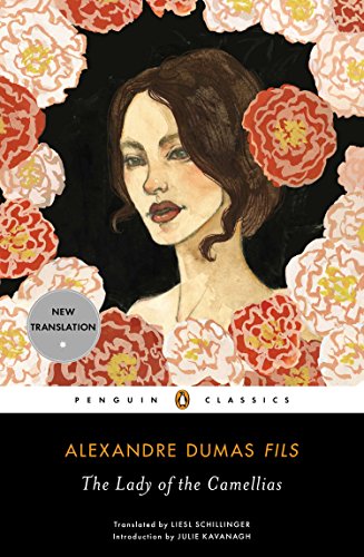 The Lady of the Camellias [Paperback]