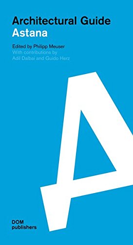 Astana Architectural Guide [Paperback]
