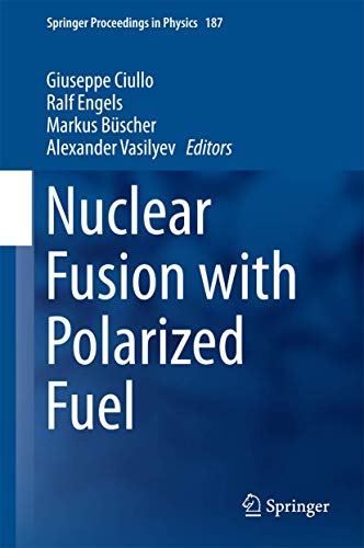 Nuclear Fusion with Polarized Fuel [Hardcover]
