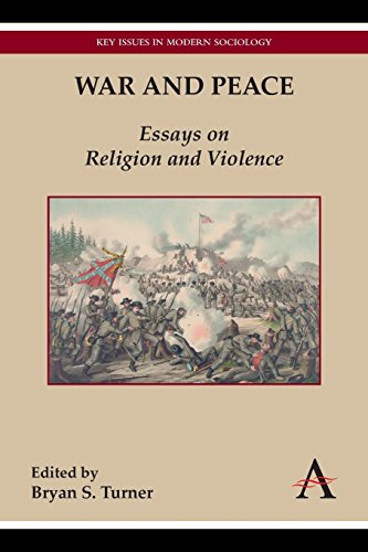 War And Peace Essays On Religion And Violence (key Issues In Modern Sociology) [Paperback]