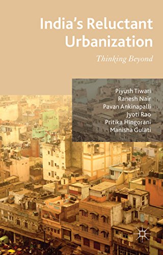 India's Reluctant Urbanization Thinking Beyond [Hardcover]