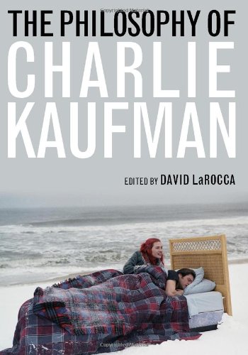 The Philosophy Of Charlie Kaufman (the Philosophy Of Popular Culture) [Hardcover]
