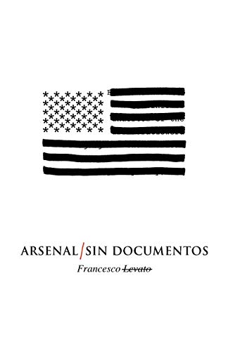 Arsenal/Sin Documentos [Paperback]