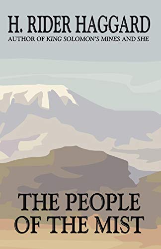 The People Of The Mist [Paperback]