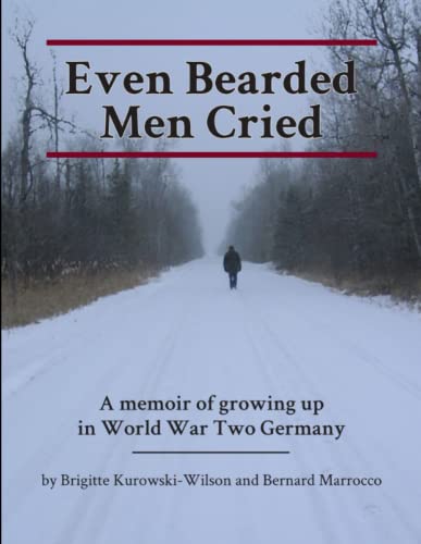 Even Bearded Men Cried [Paperback]