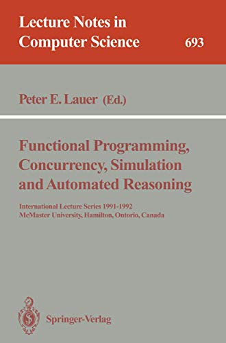 Functional Programming, Concurrency, Simulation and Automated Reasoning Interna [Paperback]