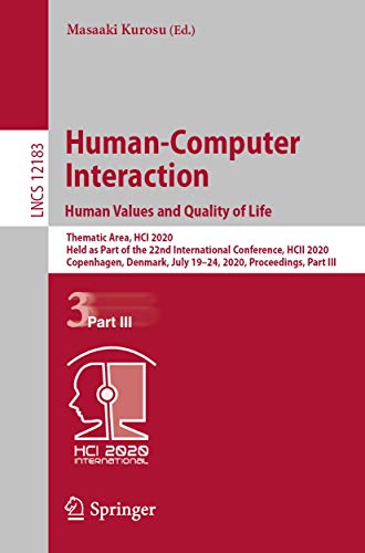 Human-Computer Interaction. Human Values and Quality of Life Thematic Area, HCI [Paperback]