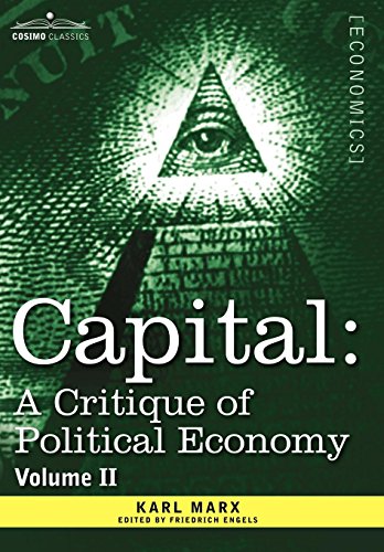 Capital A Critique Of Political Economy - Vol. Ii The Process Of Circulation O [Hardcover]