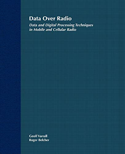 Data Over Radio Data and Digital Processing Techniques in Mobile and Cellular Ra [Paperback]