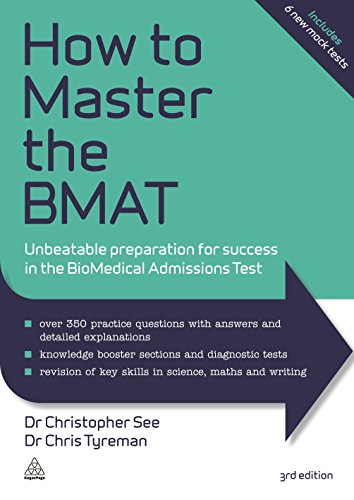 How to Master the BMAT Unbeatable Preparation for Success in the BioMedical Adm [Paperback]