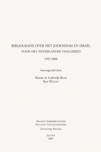 Bibliografie over het Jodendom en Israel voor het Nederlandse taalgebied 1992-20 [Paperback]