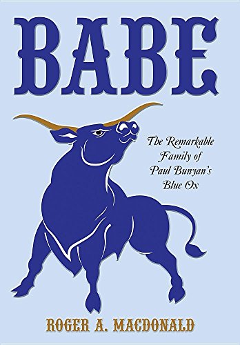 Babe The Remarkable Family Of Paul Bunyan's Blue Ox [Hardcover]