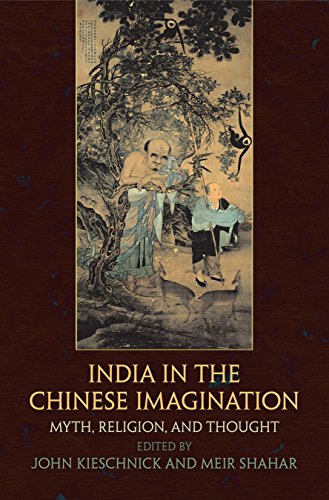 India in the Chinese Imagination Myth, Religion, and Thought [Hardcover]