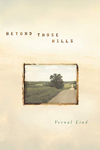 Beyond Those Hills [Paperback]