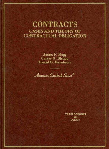 Contracts, Cases and Theory of Contractual Obligation [Hardcover]