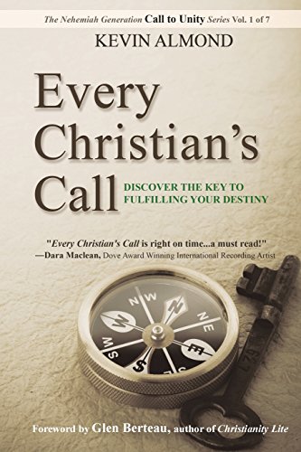 Every Christian's Call Discover The Key To Fulfilling Your Destiny [Paperback]