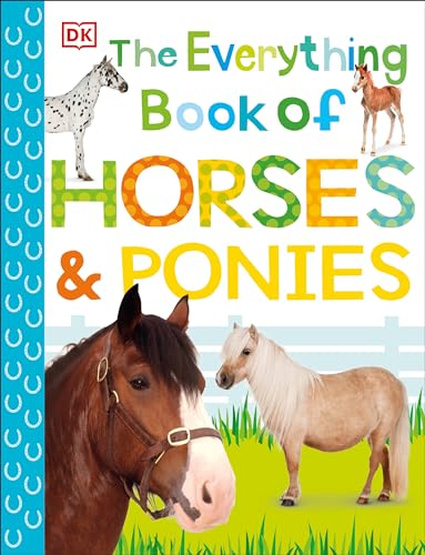 The Everything Book of Horses and Ponies [Paperback]