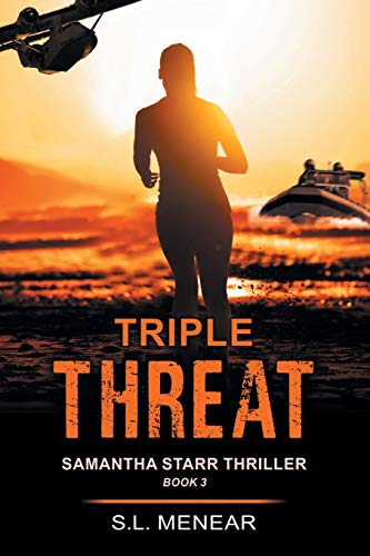 Triple Threat (a Samantha Starr Thriller, Book 3) [Paperback]