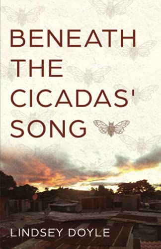 Beneath the Cicadas' Song [Paperback]