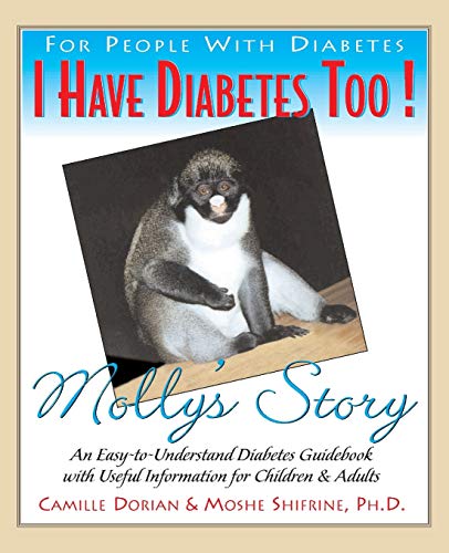 I Have Diabetes Too Molly's Story [Paperback]