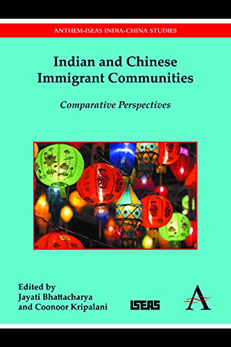 Indian and Chinese Immigrant Communities Comparative Perspectives [Hardcover]
