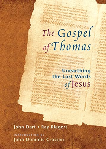 The Gospel of Thomas Discovering the Lost Words of Jesus [Paperback]