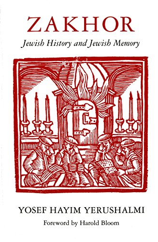 Zakhor Jewish History And Jewish Memory (the Samuel And Althea Stroum Lectures  [Paperback]
