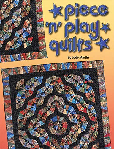 Piece 'n' Play Quilts [Paperback]