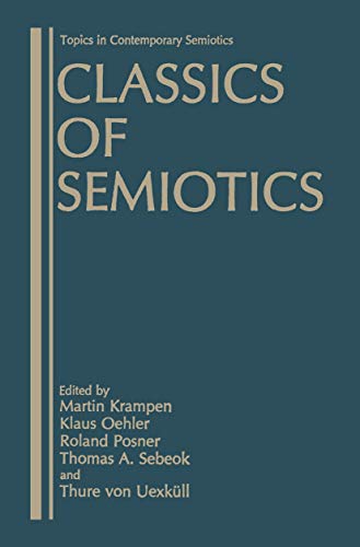 Classics of Semiotics [Hardcover]