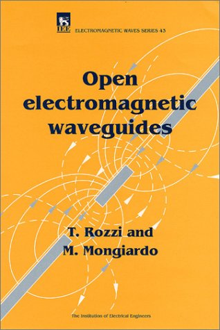 Open Electromagnetic Waveguides [Hardcover]