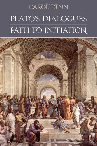 Plato's Dialogues Path To Initiation [Paperback]